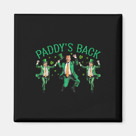 Paddy's Back Funny Trump Dancing St Patrick's Day Magneet (Voorkant)