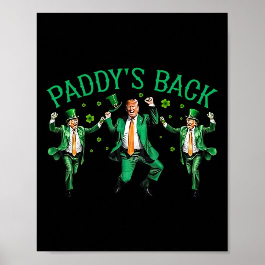 Paddy's Back Funny Trump Dancing St Patrick's Day Poster (Voorkant)