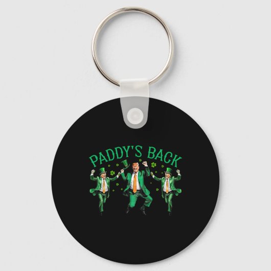 Paddy's Back Funny Trump Dancing St Patrick's Day Sleutelhanger (Voorkant)