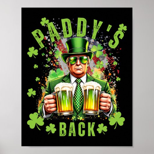 Paddy's Back Funny Trump St Patrick's Day Ierse Sh Poster (Voorkant)
