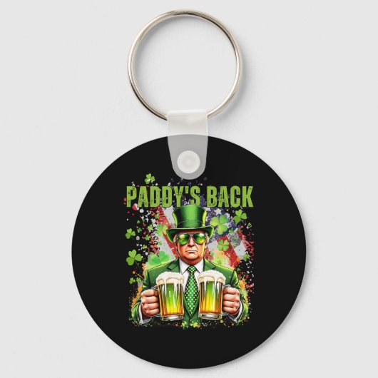 Paddy's Back Funny Trump St Patrick's Day Ierse Sh Sleutelhanger (Voorkant)
