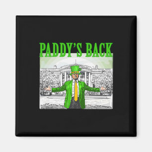 Paddy's Back Funny Trump St Patrick's Day Lucky Sh Magneet