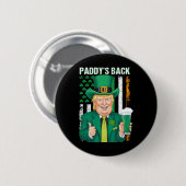 Paddy's Back Funny Trump St. Patricks Day Mannen V Ronde Button 5,7 Cm (Voorkant /achterkant)