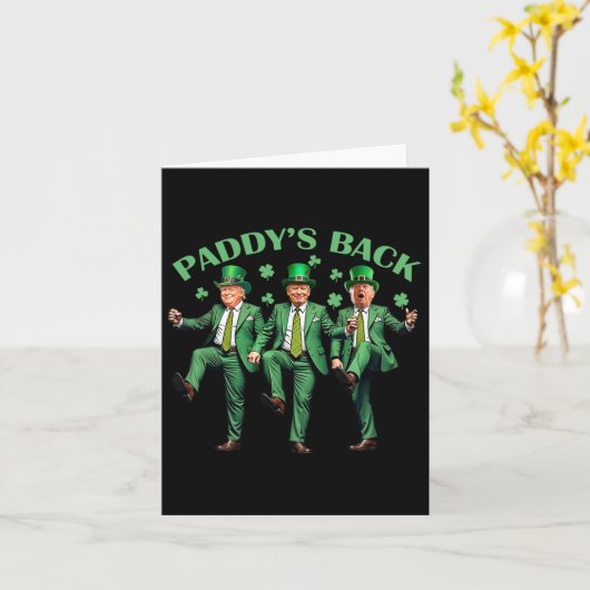 Paddy's Back St Patricks Day Grappig Trump dansen Kaart (Gele Bloem)