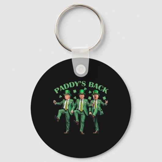 Paddy's Back St Patricks Day Grappig Trump dansen Sleutelhanger (Voorkant)