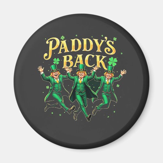 Paddy's Back St Patrick's Day Trump Dancing Magneet (Voorkant)