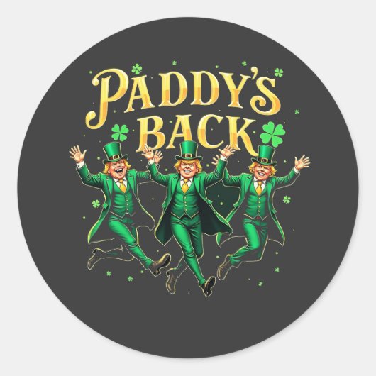 Paddy's Back St. Patrick's Day Trump Dansen Ronde Sticker (Voorkant)
