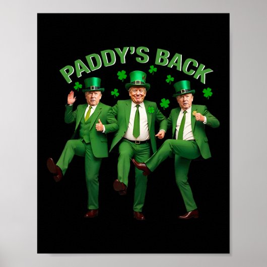 Paddy's Back Trump Dancing St Patricks Day Funny N Poster (Voorkant)