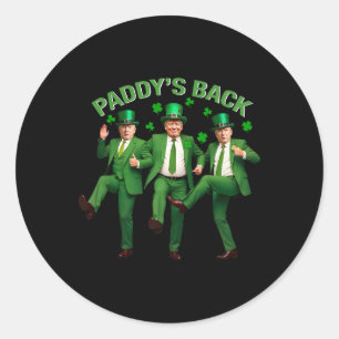 Paddy's Back Trump Dancing St Patricks Day Funny N Ronde Sticker