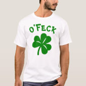 Paddy's Day - O'Feck T-shirt (Voorkant)
