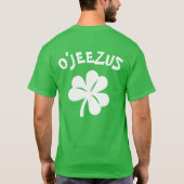 Paddy's Day - O'Jeezus T-shirt (Achterkant)