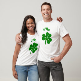 Paddy's Day - O'No T-shirt