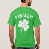 Paddy's Day - O'Really? T-shirt (Achterkant)