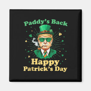 Paddys terug Happy St. Patricks Day 2025 Trump Gre Magneet