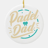 Padel Dad Platform Tennis Paddleball Padel Keramisch Ornament (Achterkant)