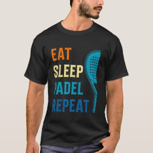 Padel Game EAT Slaap Padel Herhaal Grappige Padel T-shirt