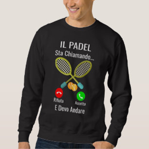 Padel Ideas Paddle Tennis Player Trui