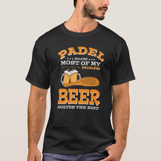 Padel lost de meeste van mijn Problemen op Beer lo T-shirt (Voorkant)