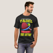 Padel Smart People Racket Sport Padel Player T-shirt (Voorkant volledig)