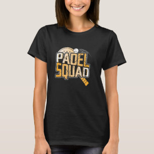 Padel Spelen Racket Sport Padel Tennisspeler Fu T-shirt