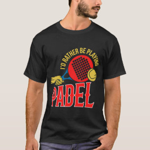 Padelbal Padel sport spelen Padel speler T-shirt