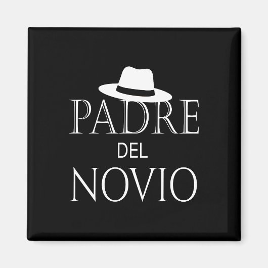 Padre del Novio Spaanse vader van de bruidegom bru Magneet (Voorkant)