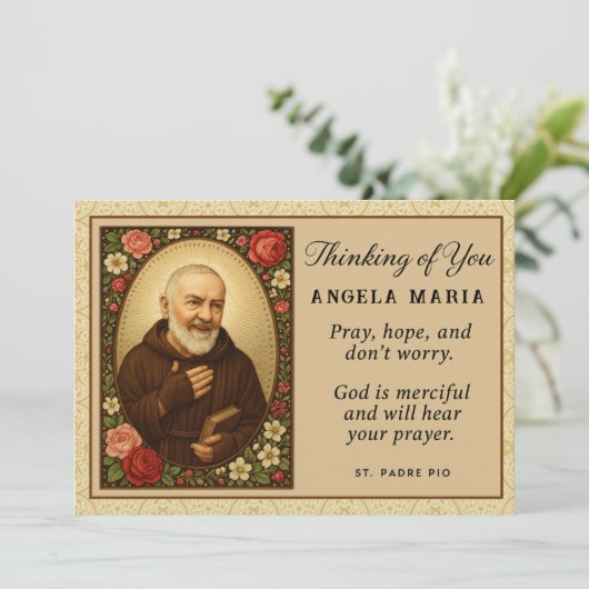 Padre Pio maakt zich zorgen over uw aanmoediging Kaart (Staand voorkant)