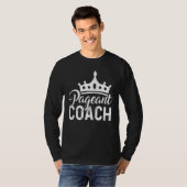 Pageant Coach Beauty Pageant T-shirt (Voorkant volledig)