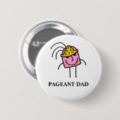 PAGEANT DAD RONDE BUTTON 5,7 CM (Voorkant /achterkant)