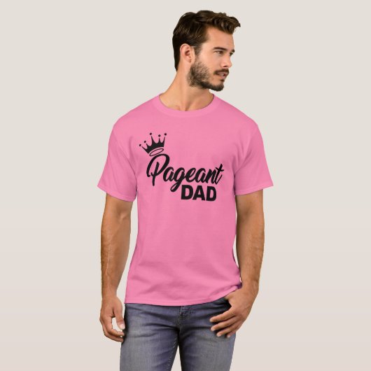 PAGEANT DAD T-SHIRT (Voorkant volledig)