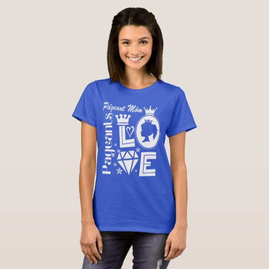 Pageant Mam - Liefdespoeders T-shirt (Voorkant volledig)