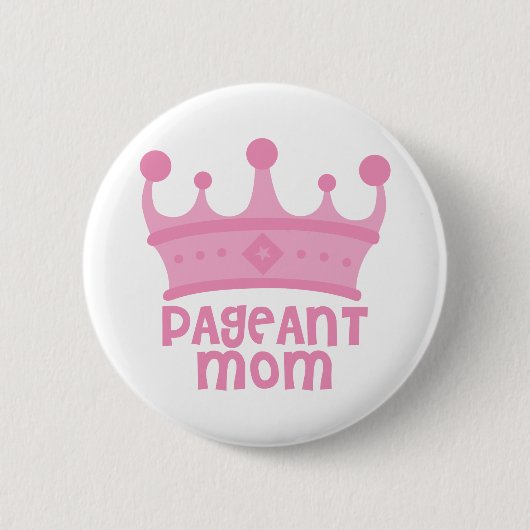 Pageant mama ronde button 5,7 cm (Voorkant)