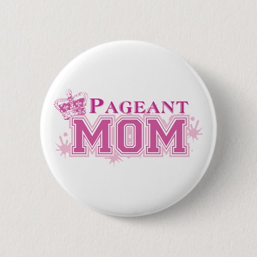 Pageant mama ronde button 5,7 cm (Voorkant)