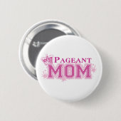 Pageant mama ronde button 5,7 cm (Voorkant /achterkant)