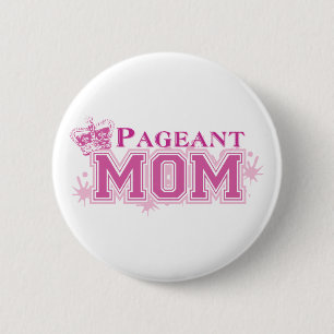 Pageant mama ronde button 5,7 cm