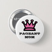 Pageant mama ronde button 5,7 cm (Voorkant /achterkant)