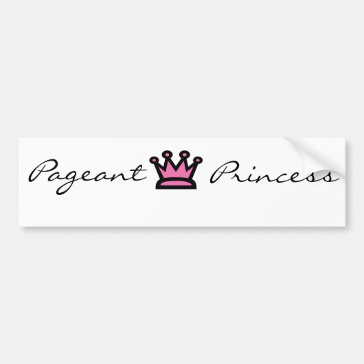 Pageant Princess Bumpersticker (Voorkant)