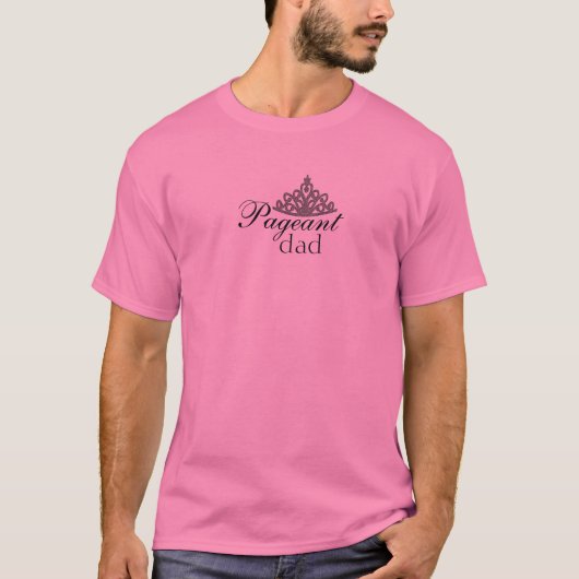 Pageante vader in Roze en Tiara T-shirt (Voorkant)