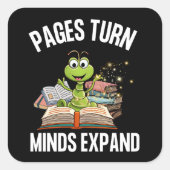 Pagina's Turn Minds Expand Bookworm Vierkante Sticker (Voorkant)