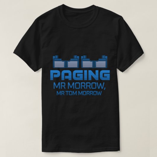 Paging Mr Morrow T-shirt (Design voorkant)