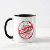 Paid in Full Distressed Stamp Coffee Mug Mok (Links)