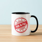Paid in Full Distressed Stamp Coffee Mug Mok