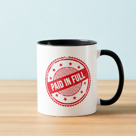Paid in Full Distressed Stamp Coffee Mug Mok