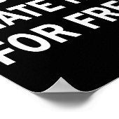 Paid No I Hate Him For - Funny Sarcasm Poster (Hoek)