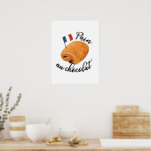 Pain Au Chocolat - Funny French Pastry Poster (Keuken)