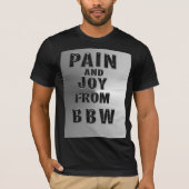 PAIN EN JOY VAN MZ BBW T-SHIRT (Voorkant)