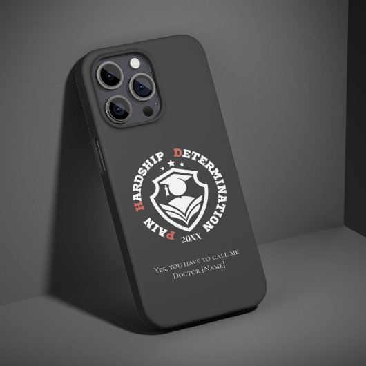 Pain, Hardship, Determination – Funny PhD Quote iPhone Hoesje