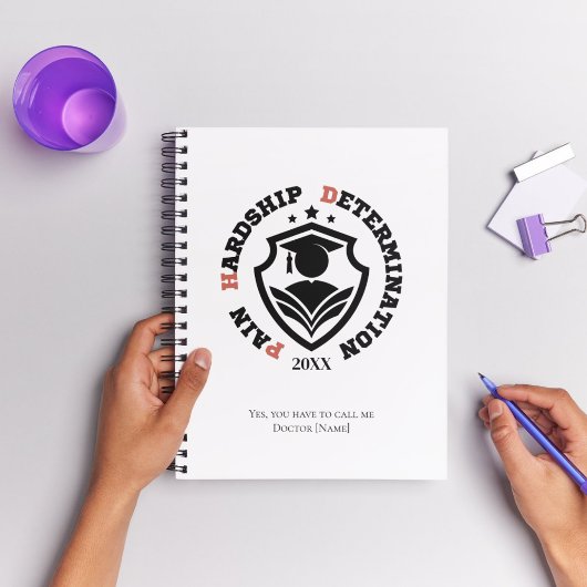 Pain, Hardship, Determination – Funny PhD Quote Notitieboek