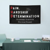 Pain, Hardship, Determination – Funny PhD Quote Spandoek (Beurs)