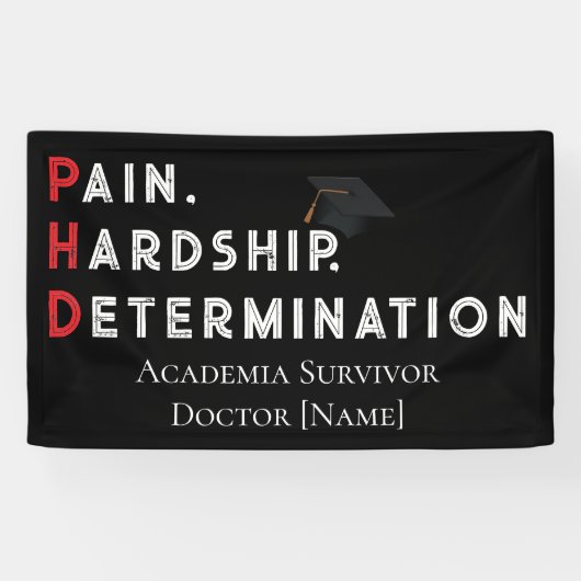 Pain, Hardship, Determination – Funny PhD Quote Spandoek (Horizontaal)